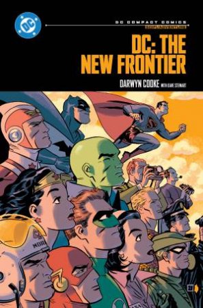DC: The New Frontier: DC Compact Comics Edition by Darwyn;Stewart, Dave Cooke
