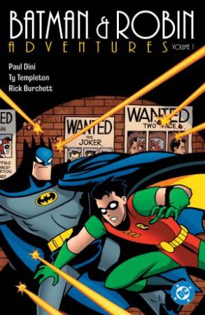 Batman & Robin: The Animated Adventures by Paul;Templeton, Ty Dini