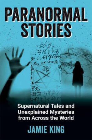 Paranormal Stories by Jamie King