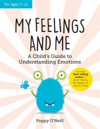 My Feelings And Me by Poppy O'Neill