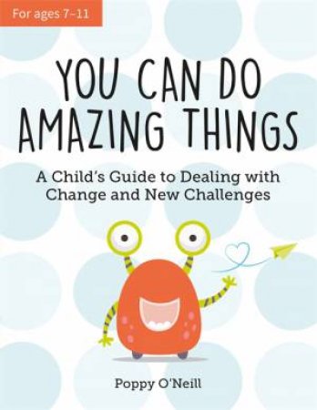You Can Do Amazing Things by Poppy O'Neill
