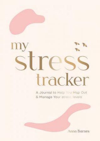 My Stress Tracker by Anna Barnes