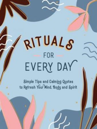 Rituals for Every Day by Summersdale Publishers