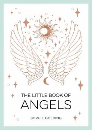 The Little Book of Angels by Sophie Golding
