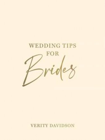 Wedding Tips for Brides by James Harrison
