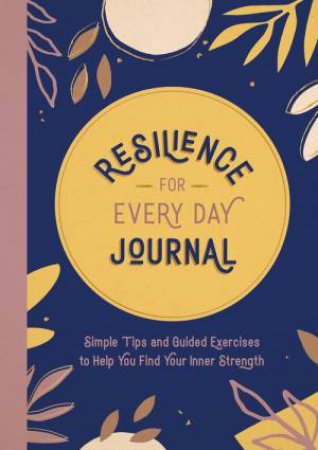 Resilience for Every Day Journal by Summersdale Publishers