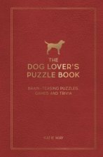 The Dog Lovers Puzzle Book