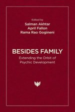 Besides Family Extending the Orbit of Psychic Development