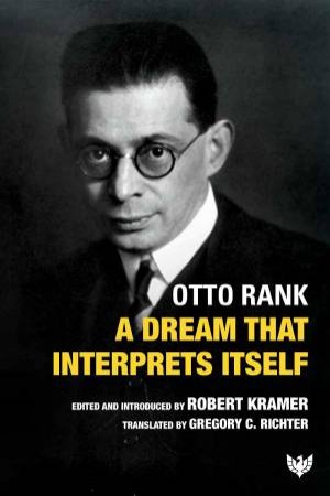 A Dream That Interprets Itself by OTTO RANK