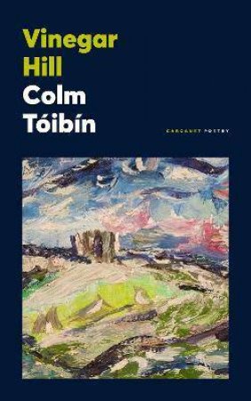 Vinegar Hill by Colm Toibin