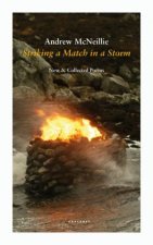 Striking A Match In A Storm