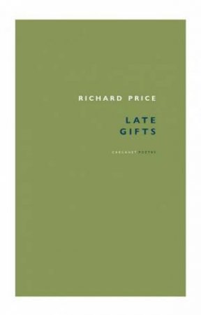 Late Gifts by Richard Price