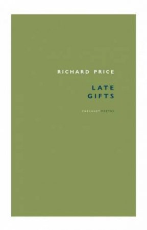 Late Gifts by Richard Price
