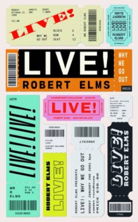 Live! by Robert Elms