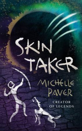 Skin Taker by Michelle Paver