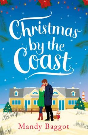 Christmas By The Coast by Mandy Baggot