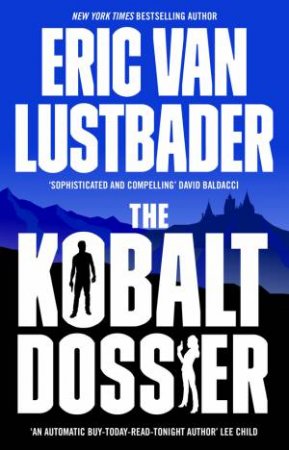 The Kobalt Dossier by Eric Van Lustbader