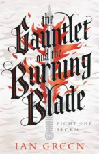 The Gauntlet And The Burning Blade