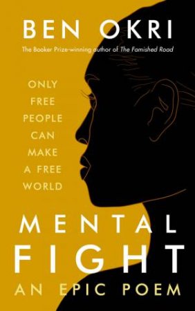 Mental Fight by Ben Okri
