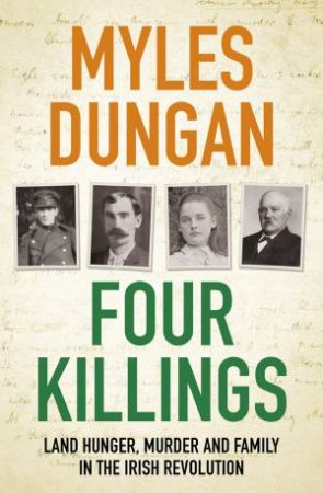 Four Killings by Myles Dungan
