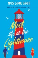 Meet Me At The Lighthouse