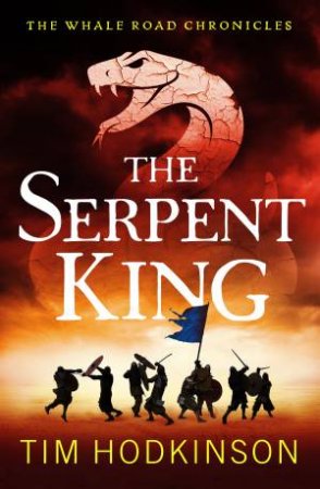 The Serpent King by Tim Hodkinson