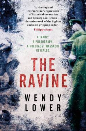 The Ravine by Wendy Lower
