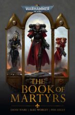 Warhammer 40K The Book Of Martyrs