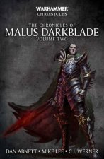 Warhammer Chronicles The Chronicles Of Malus Darkblade Volume Two