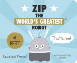 Zip The Worlds Greatest Robot