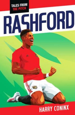 Tales From the Pitch: Rashford: 2nd Edition by Harry Conix