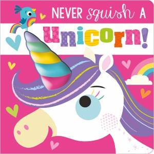 Never Squish A Unicorn! by Various