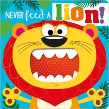 Never Feed A Lion