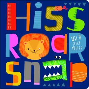 Hiss Roar Snap by Various