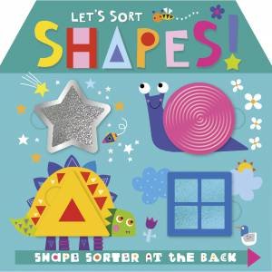 Let's Sort Shapes! by Rosie Greening & Jayne Scholfield