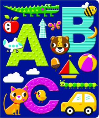 ABC Board Book With Silicone Cover by Christie Hainsby & Scott Barker