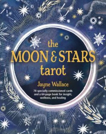 The Moon & Stars Tarot by Jayne Wallace