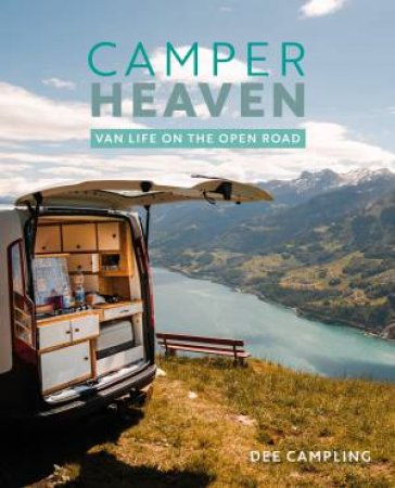 Camper Heaven by CICO Books & Dee Campling