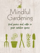 Mindful Gardening