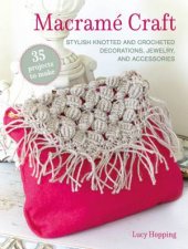 Macram Craft 35 projects to make