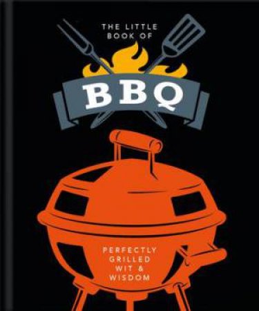 The Little Book of BBQ by Orange Hippo!