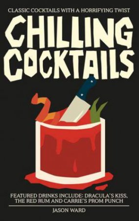 Chilling Cocktails by Jason Ward