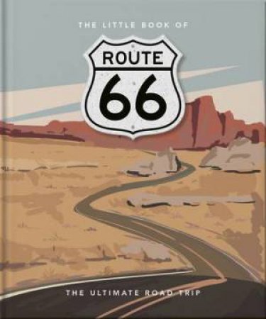The Little Book of Route 66 by Orange Hippo!