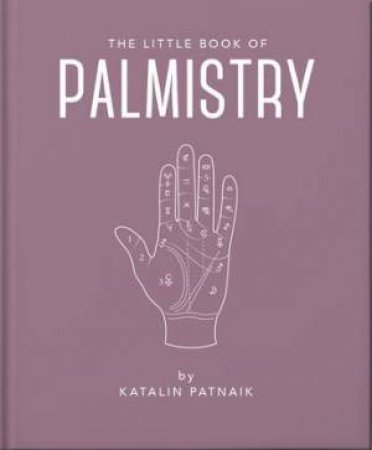 The Little Book Of Palmistry by Orange Hippo!