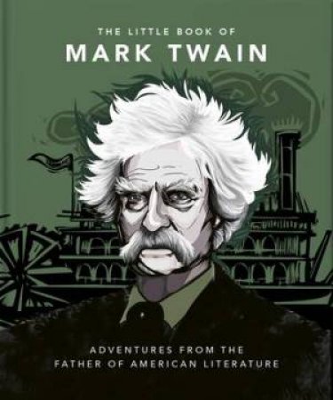 The Little Book of Mark Twain by Orange Hippo!