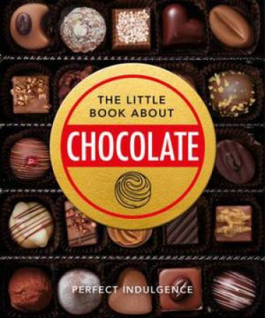 The Little Book of Chocolate by Orange Hippo! & \N