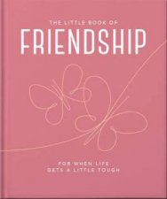 The Little Book Of Friendship