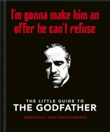 The Little Guide To The Godfather by Orange Hippo!