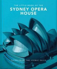 The Little Book of the Sydney Opera House