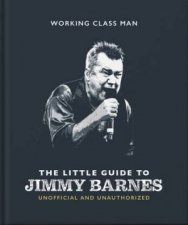 The Little Guide to Jimmy Barnes